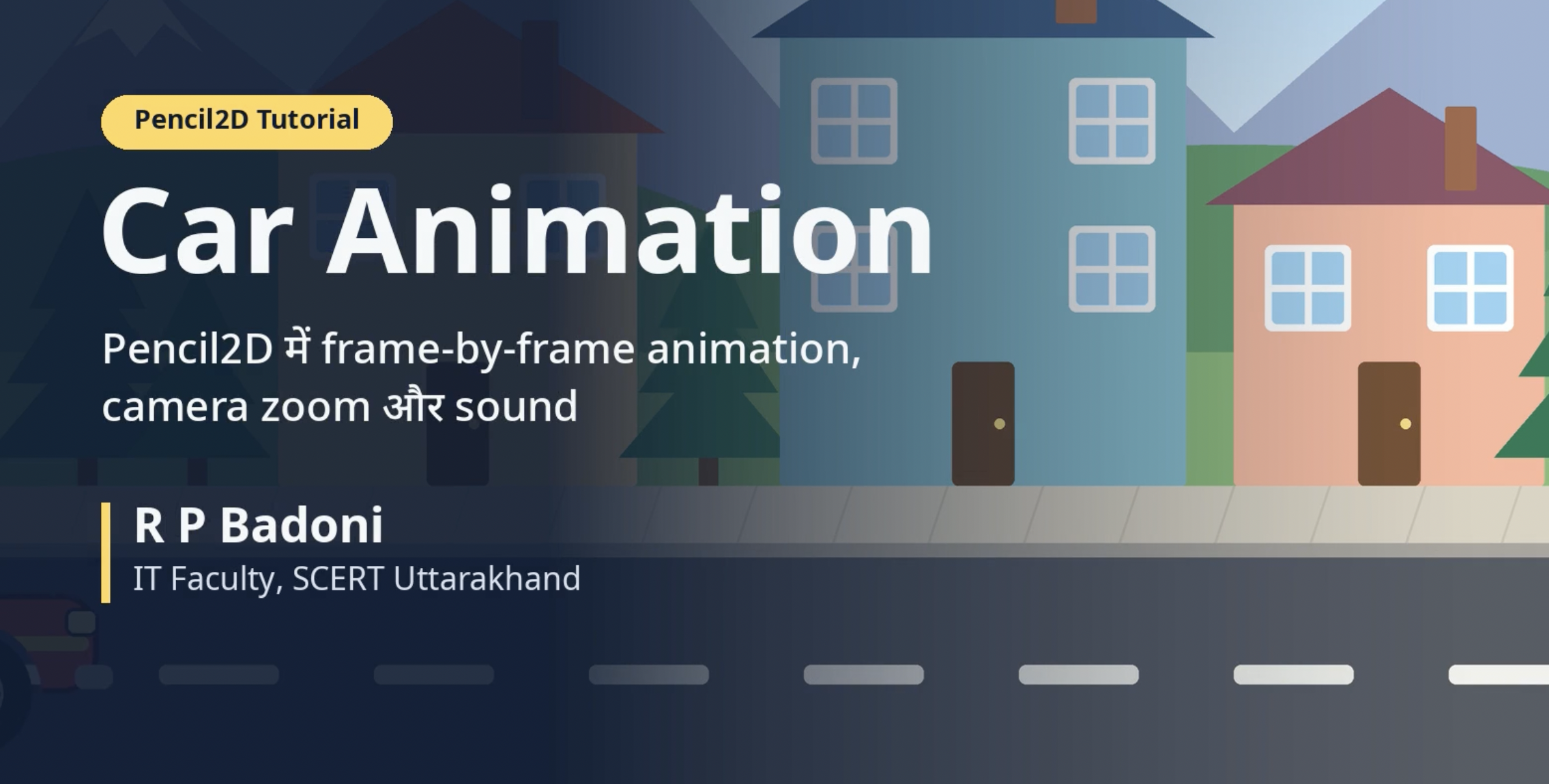 Pencil2D Hands-on: Car Animation tutorial — SCERT Uttarakhand