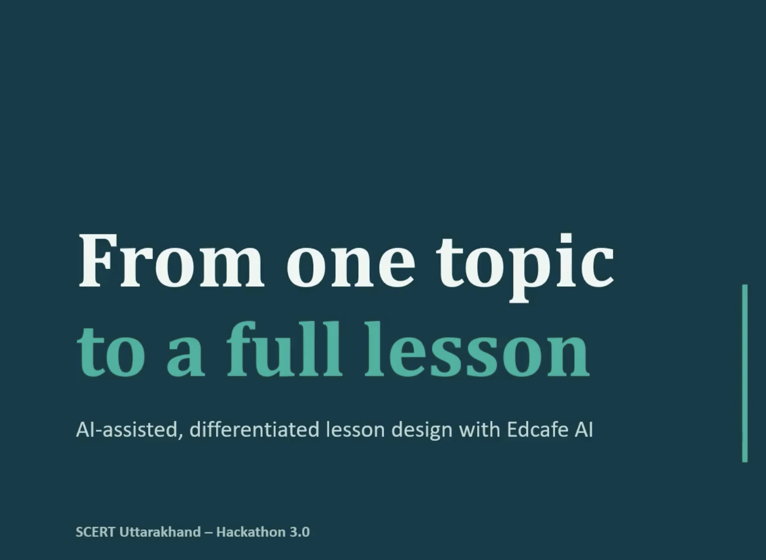 From One Topic to a Full Lesson AI-Assisted, Differentiated Lesson Design with Edcafe AI tutorial — SCERT Uttarakhand